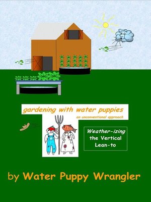 cover image of Gardening With Water Puppies, an Unconventional Approach